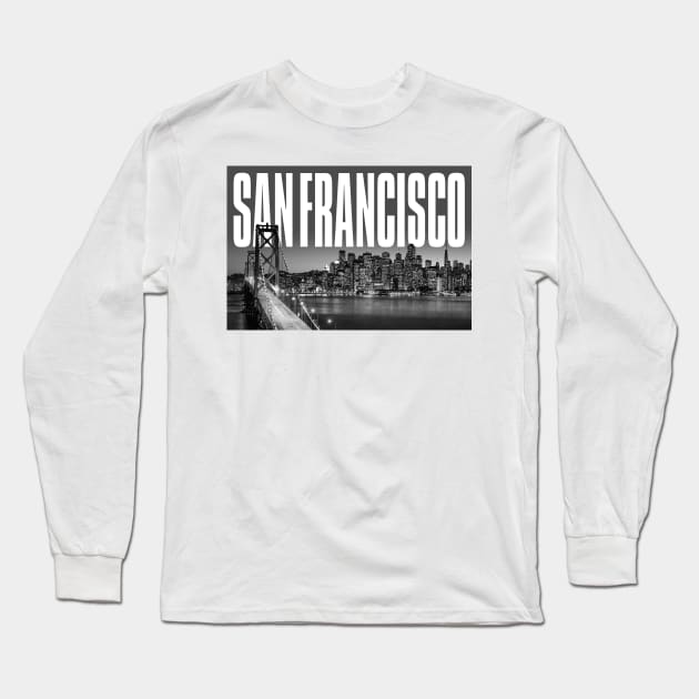 San Francisco Cityscape Long Sleeve T-Shirt by PLAYDIGITAL2020